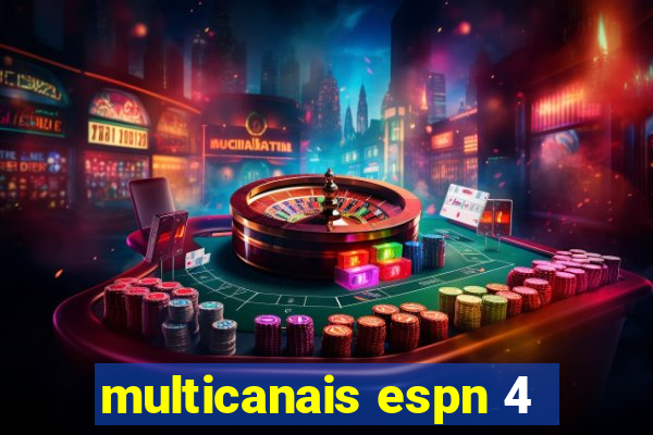 multicanais espn 4